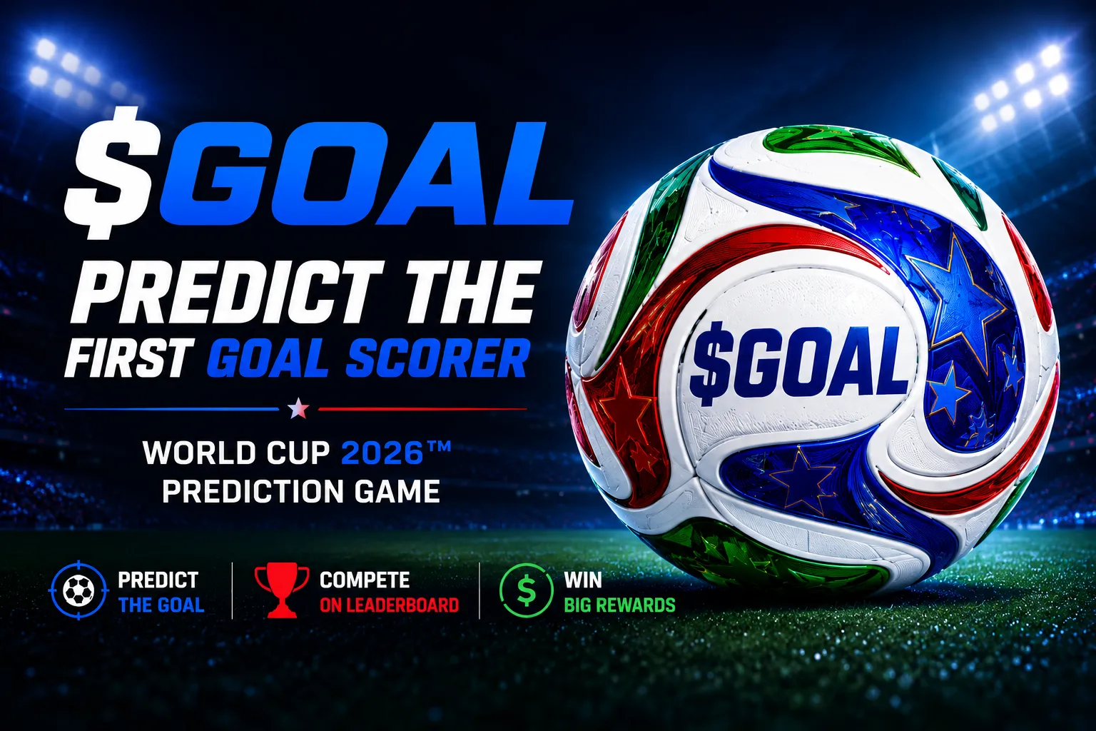 GOAL 2026 – Predict First Goal. Win USDC.